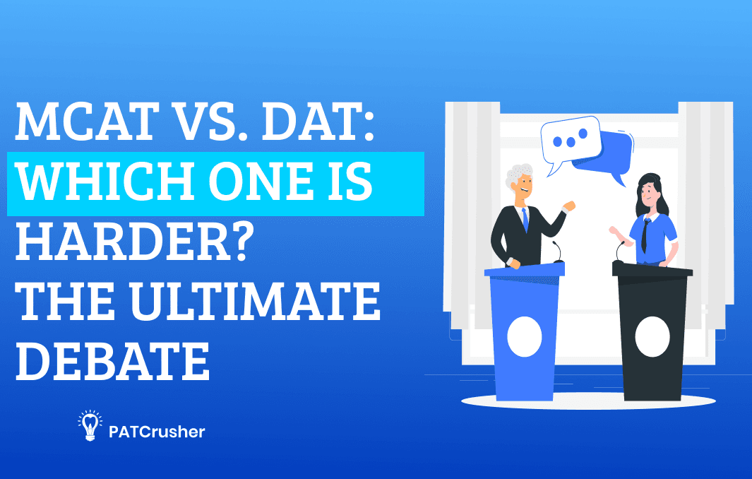 MCAT vs. DAT: Which One Is Harder? The Ultimate Debate