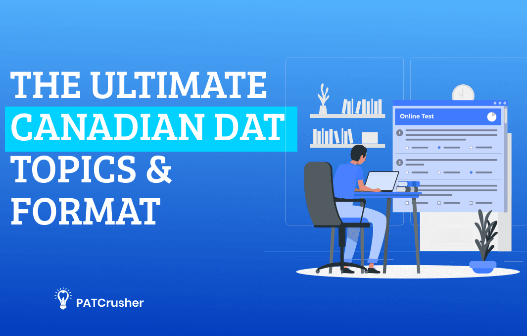 The Ultimate Canadian DAT Topics & Format
